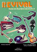 Revival: 50 Grupos de los 90 que Hicieron Música de los 60 y 70 (in Spanish)