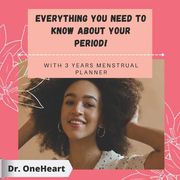 Everything You need to know about your Period!: With a 3 years Menstrual Planner (en Inglés)