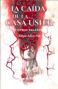 La Caída de la Casa de Usher y Otros Relatos / pd.
