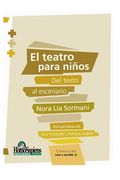 El Teatro Para Niños: del texto al escenario