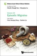 Evidence-Based Clinical Chinese Medicine - Volume 23: Episodic Migraine 