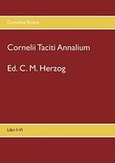 Cornelii Taciti Annalium: Libri I-Vi (en Latin)