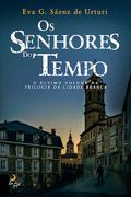 Os Senhores do Tempo (en Portugués)