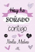 Hoy he Soñado Contigo (in Spanish)