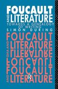 Foucault and Literature: Towards a Genealogy of Writing (en Inglés)