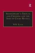 Shakespeare's Troilus and Cressida and the Inns of Court Revels (en Inglés)