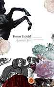 Against Art: (The Nots) (en Inglés)