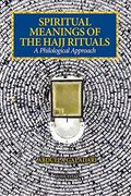 Spiritual Meanings of the Hajj Rituals: A Philological Approach (en Inglés)