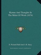 hymns and thoughts in the midst of work (1874)