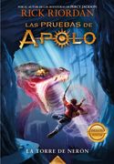 La Torre de Nerón (Las Pruebas de Apolo 5) - Rick Riordan - Montena