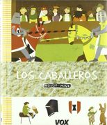 los caballeros/ the knights