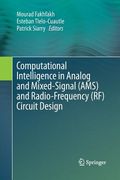 Computational Intelligence in Analog and Mixed-Signal (Ams) and Radio-Frequency (Rf) Circuit Design (en Inglés)