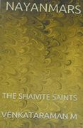 Nayanmars-The Shaivite Saints (en Inglés)