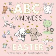 ABCs of Kindness at Easter (Books of Kindness) (en Inglés)
