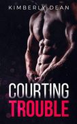 Courting Trouble (The Courting Series)