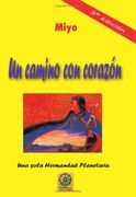 Caminos Con Corazón