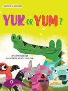 Yuk or Yum? (my Decodable Readers)
