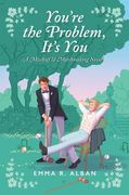 You're the Problem, It's You (en Inglés)