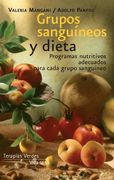 Grupos Sanguineos Y Dieta (Vida Sana)