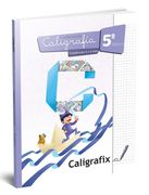 Caligrafía en Cuadrícula 5º Básico Caligrafix - Caligrafix - Caligrafix