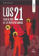 Los 21: Viaje al País de los Mártires Coptos (in Spanish)