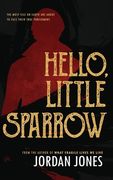 Hello, Little Sparrow (en Inglés)