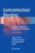 Gastrointestinal Bleeding: A Practical Approach to Diagnosis and Management (en Inglés)