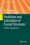 Prediction and Calculation of Crystal Structures (Topics in Current Chemistry)
