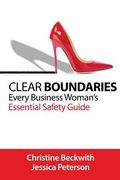 Clear Boundaries: Every Business Woman's Essential Safety Guide (en Inglés)