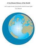 Ten-Minute History of the World (en Inglés)