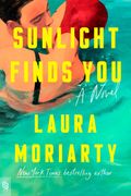Sunlight Finds You: A Novel
