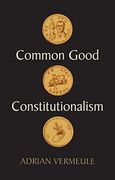 Common Good Constitutionalism (en Inglés)