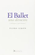 Ballet, el - una devocion
