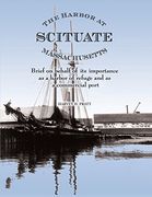 The Harbor at Scituate Massachusetts (en Inglés)