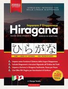 Imparare il Giapponese - Caratteri Hiragana, Libro di Lavoro per Principianti: Introduzione alla Scrittura Giapponese e agli Alfabeti del Giappone. Im (en Italiano)