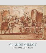 Claude Gillot: Satire in the age of Reason (en Inglés)