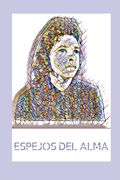 Espejos del Alma (in Spanish)