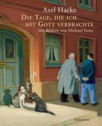 Die Tage, die ich mit Gott Verbrachte (en Alemán)
