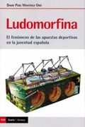 Ludomorfina: El Fenómeno de las Apuestas Deportivas en la Juventud Española