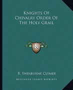 knights of chivalry order of the holy grail (en Inglés)