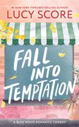 Fall Into Temptation (Blue Moon, 2) (en Anglais)