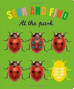At the Park: Seek & Find (Hide & Seek) (en Inglés)