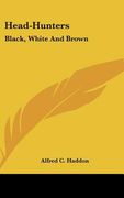 head-hunters: black, white and brown
