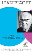 Der Strukturalismus: Schlüsseltexte Band 5