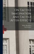 On Tactile Imagination and Tactile After-Effects (en Inglés)