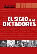 El Siglo de los Dictadores