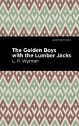 The Golden Boys With the Lumber Jacks (Mint Editions) (en Inglés)