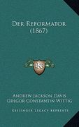 Der Reformator (1867) (in German)