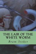 The Lair of the White Worm (en Inglés)