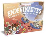 Endevinautes. Viatge a Través del Temps (en Catalán)